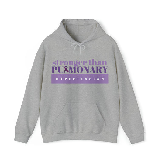 Stronger Than Pulmonary Hypertension Unisex Hooded Sweatshirt