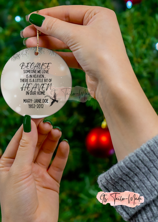 Someone In Heaven Ceramic Ornament