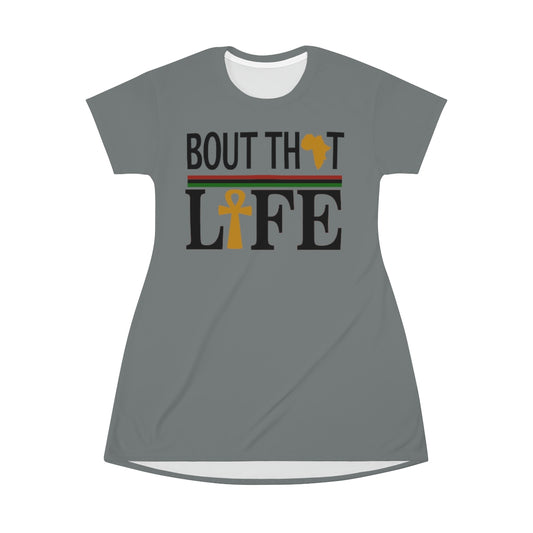 Bout That Life T-Shirt Dress